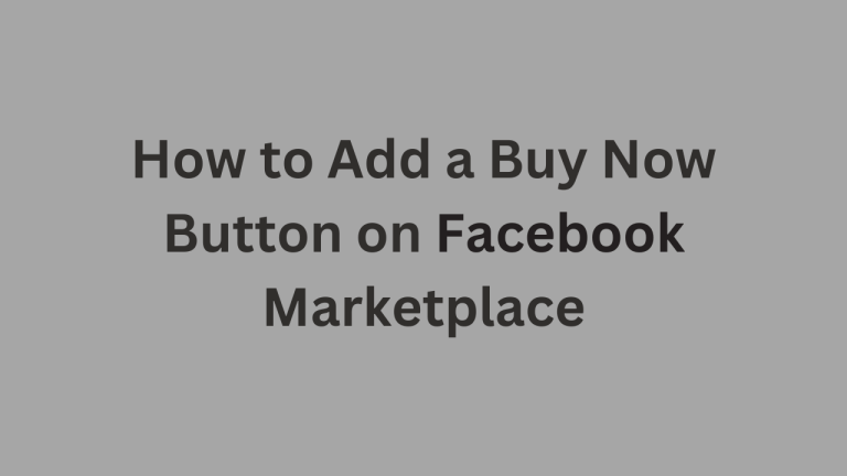How to Add a Buy Now Button on Facebook Marketplace