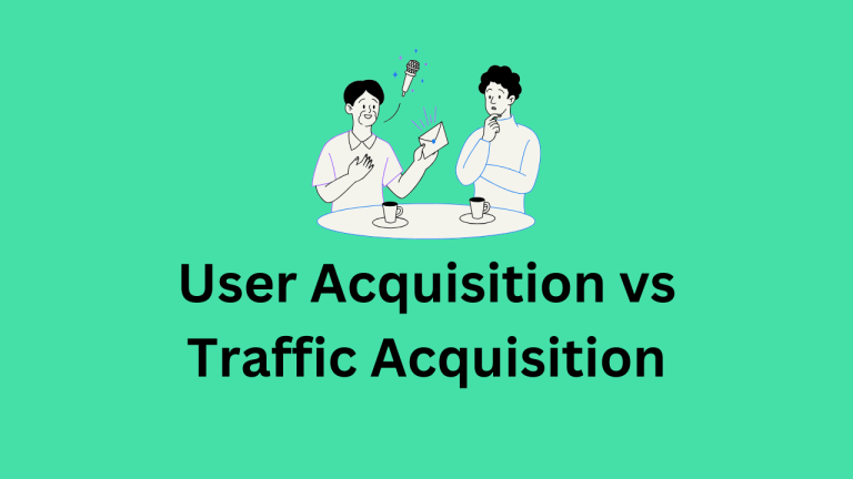 User Acquisition vs Traffic Acquisition: Strategies to Grow Your Online Presence