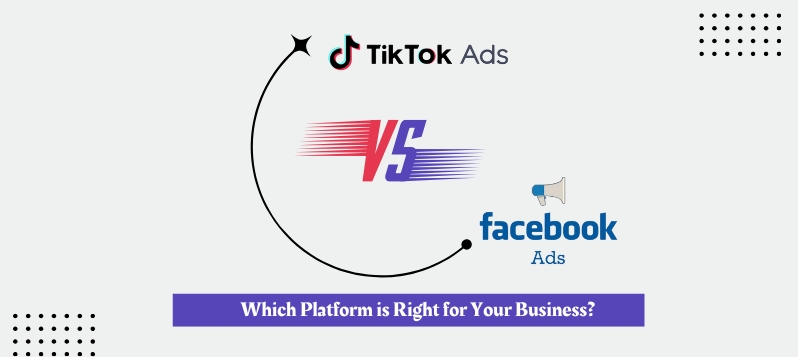 TikTok Ads Vs Facebook Ads